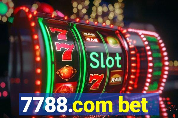 7788.com bet